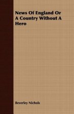 News Of England Or A Country Without A Hero