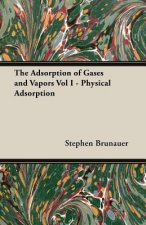 Adsorption Of Gases And Vapors Vol I - Physical Adsorption