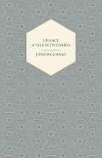 Chance - A Tale In Two Parts