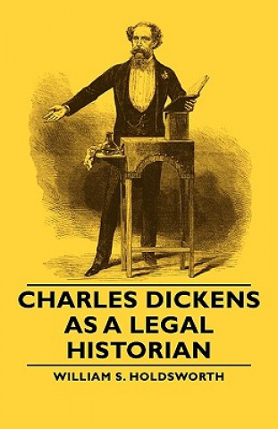 Charles Dickens As A Legal Historian