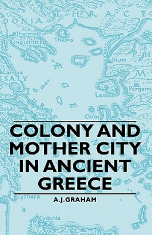 Colony And Mother City In Ancient Greece