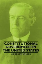 Constitutional Government In The United States