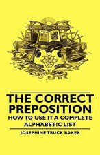 Correct Preposition - How To Use It A Complete Alphabetic List