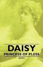 Daisy - Princess Of Pless