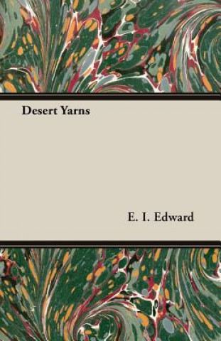 Desert Yarns
