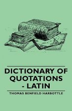Dictionary Of Quotations - Latin