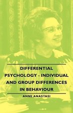 Differential Psychology - Individual And Group Differences In Behaviour