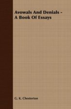 Avowals And Denials - A Book Of Essays