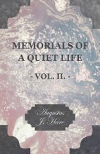 Memorials Of A Quiet Life - Vol II