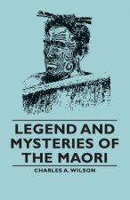 Legend And Mysteries Of The Maori