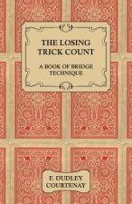 Losing Trick Count - A Book Of Bridge Technique