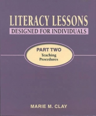 Literacy Lessons: Designed for Individuals: Part  Two - Teaching Procedures