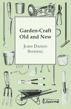 Garden-Craft Old And New