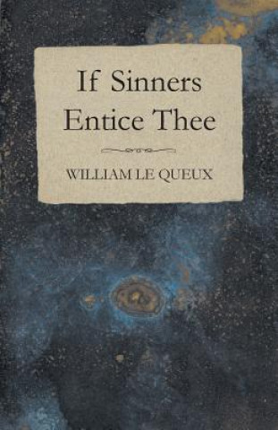 If Sinners Entice Thee