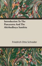 Introduction To The Pancaratra And The Ahirbudhnya Samhita
