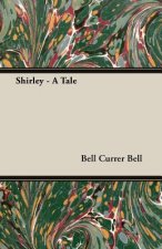 Shirley - A Tale