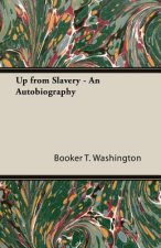 Up From Slavery - An Autobiography