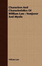 Characters And Characteristics Of William Law