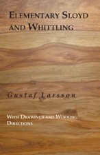Elementary Sloyd And Whittling