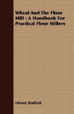 Wheat And The Flour Mill