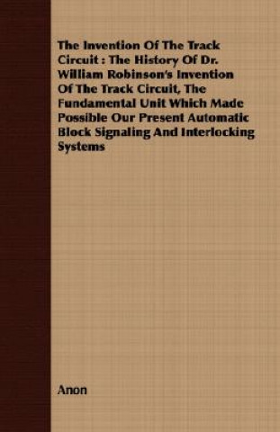Invention Of The Track Circuit