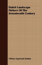 Dutch Landscape Etchers Of The Seventeenth Century