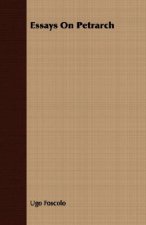 Essays On Petrarch