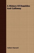 History Of Dumfries And Galloway