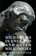 Soliloquies In England And Later Soliloquies