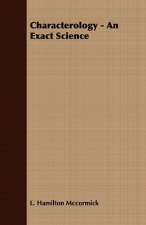 Characterology - An Exact Science