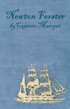 Newton Forster or the Merchant Service
