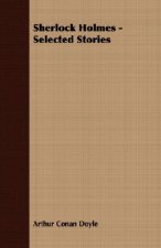 Sherlock Holmes - Selected Stories