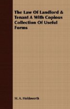 Law Of Landlord & Tenant A With Copious Collection Of Useful Forms