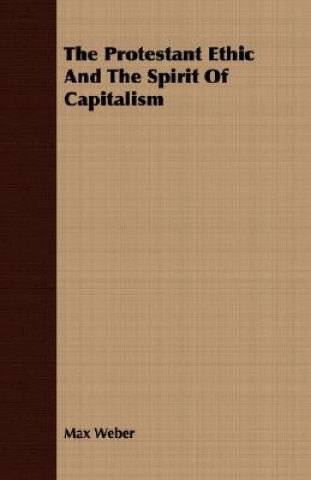 Protestant Ethic And The Spirit Of Capitalism