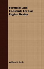 Formulas And Constants For Gas Engine Design