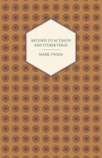 Artemis To Actaeon And Other Verse