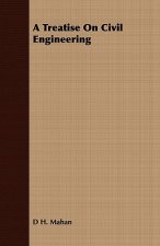 Treatise On Civil Engineering
