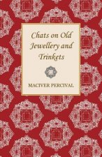 Chats On Old Jewellery And Trinkets