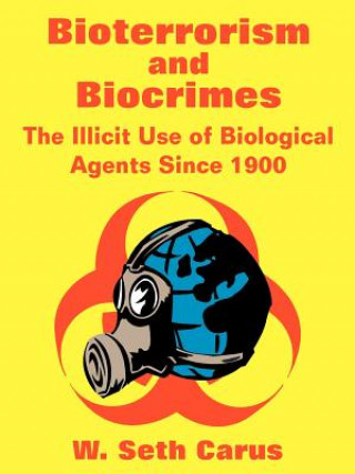 Bioterrorism and Biocrimes