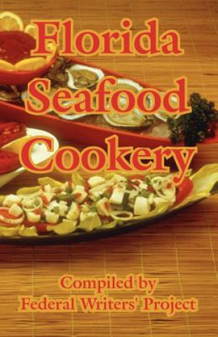 Florida Seafood Cookery