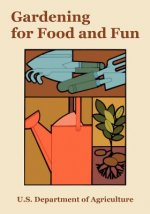 Gardening for Food and Fun