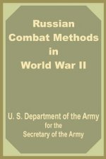 Russian Combat Methods in World War II