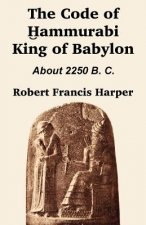 Code of Hammurabi King of Babylon