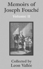 Memoirs of Joseph Fouche (Volume Two)
