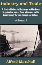 Industry and Trade (Volume One)