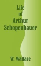 Life of Arthur Schopenhauer