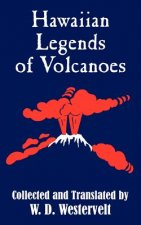 Hawaiian Legends of Volcanoes