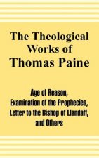 Theological Works of Thomas Paine