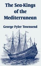 Sea-Kings of the Mediterranean