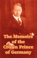 Memoirs of the Crown Prince of Germany
